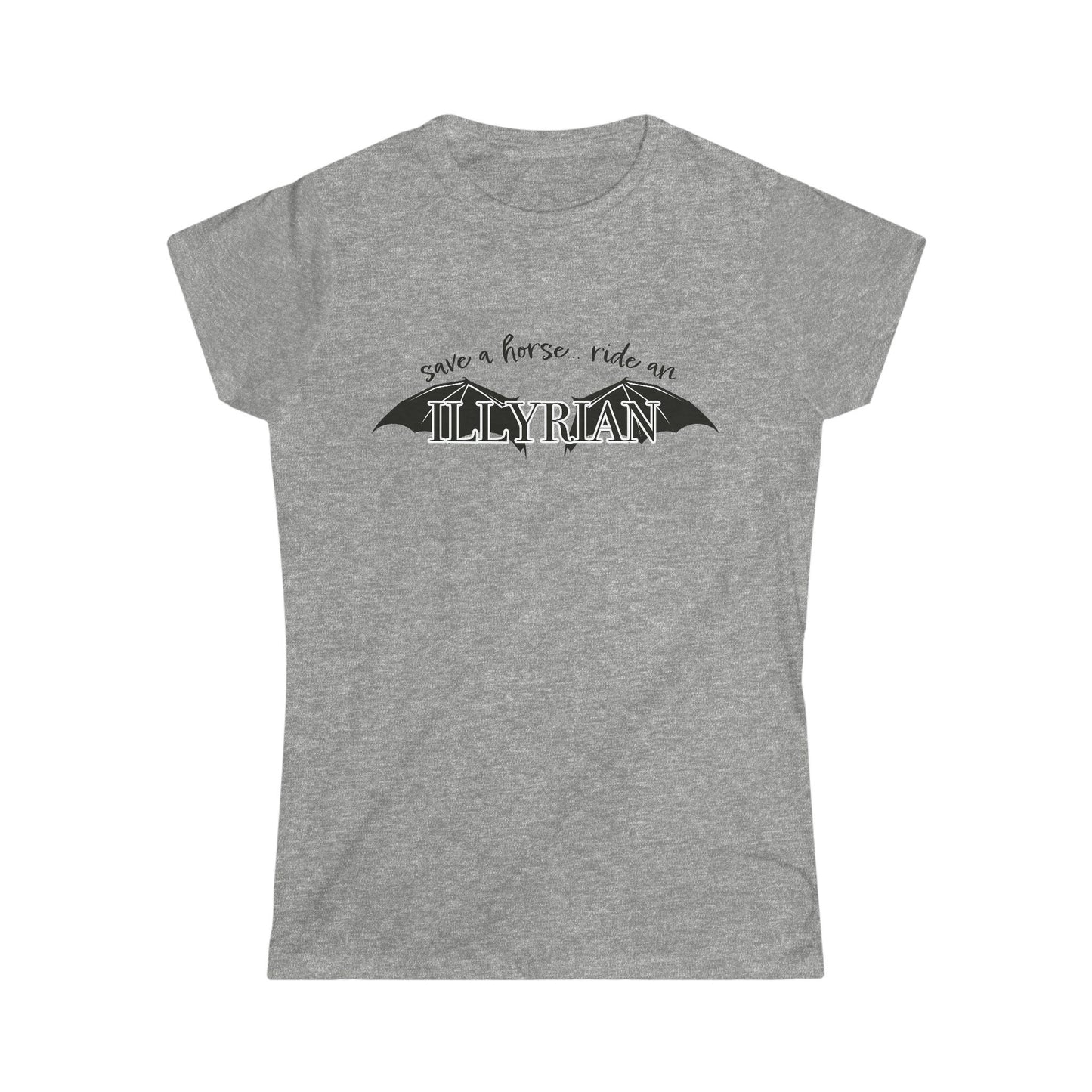 Ride an Illyrian - Acotar inspired - Softstyle Tee