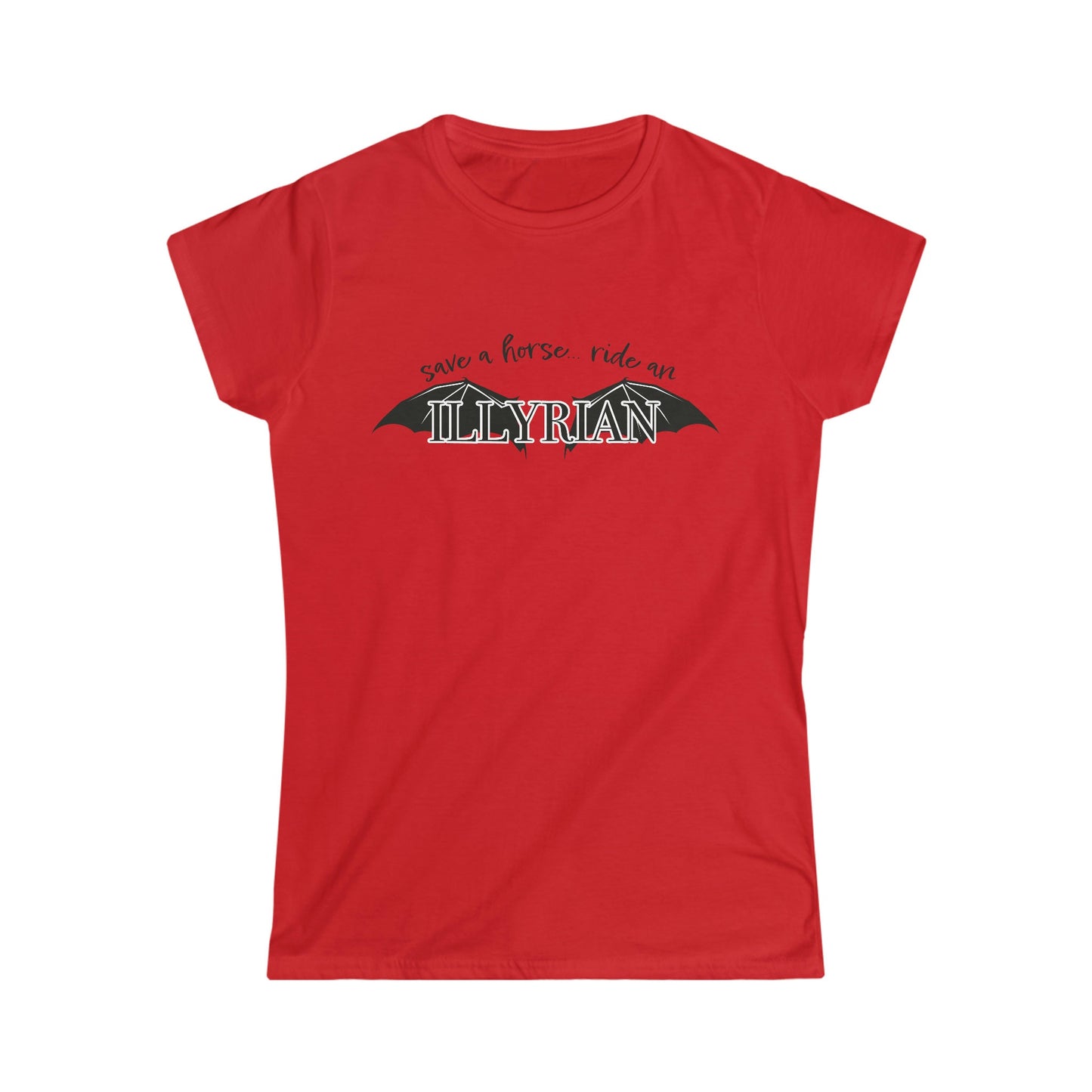 Ride an Illyrian - Acotar inspired - Softstyle Tee