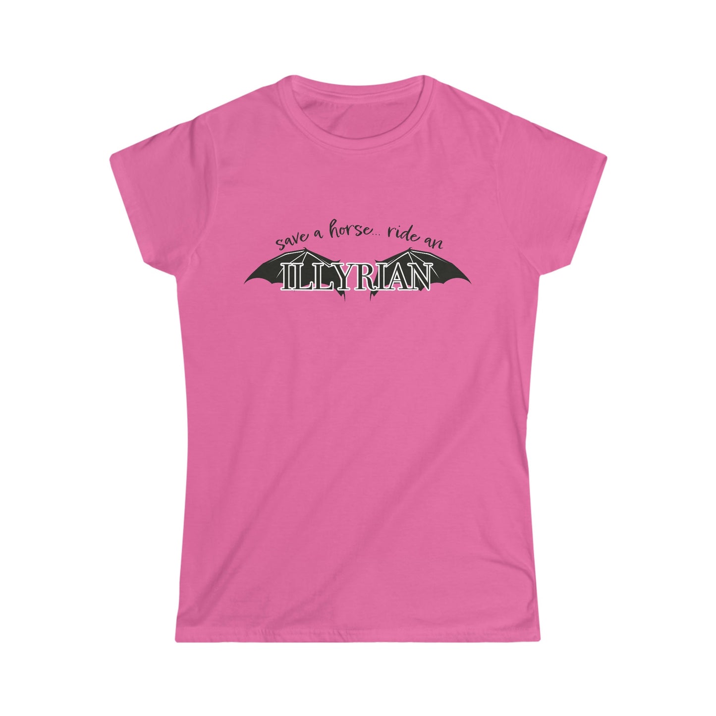 Ride an Illyrian - Acotar inspired - Softstyle Tee