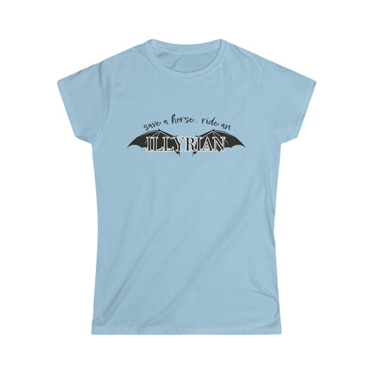 Ride an Illyrian - Acotar inspired -  Softstyle Tee