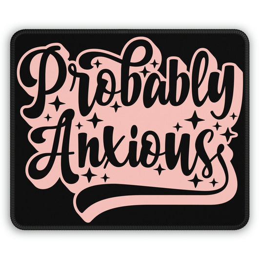 Probably Anxious Cute Mouse Pad, Mental Health Matters, Cute Desk Accessories, Funny Desk Mat