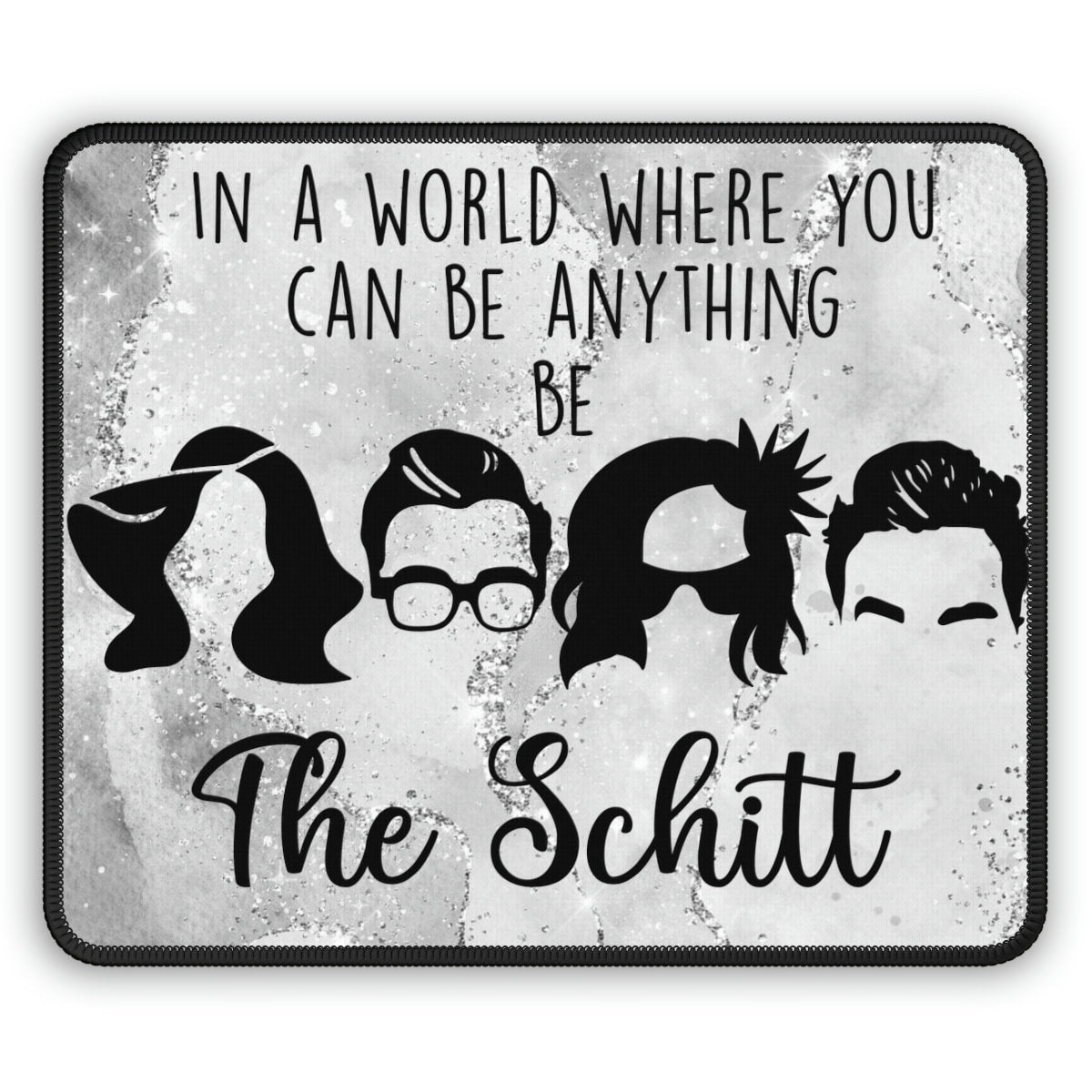 Schitts Creek Inspired | Quotes | Silhouette | Choice of Design | Mouse Pad | Free US shipping