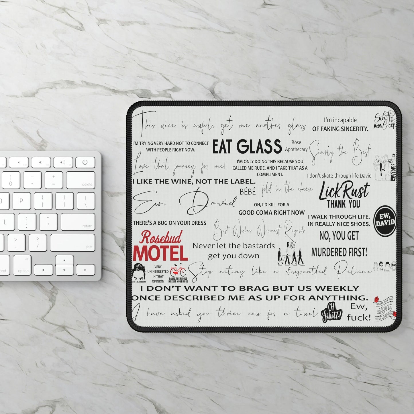 Schitts Creek Inspired - Quotes - Mouse Pad