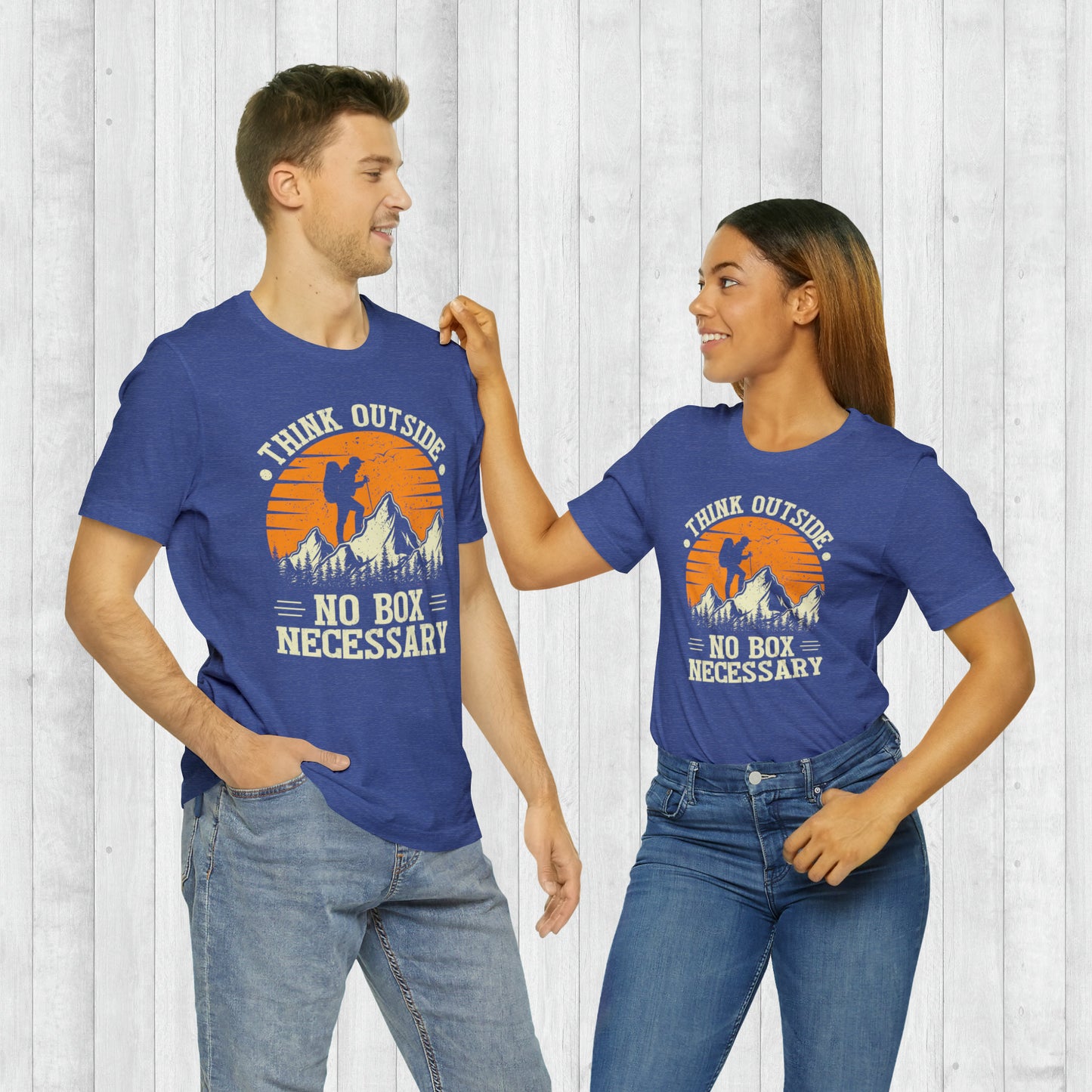 Think Outside, No Box Necessary T-Shirt, Adventure Shirt , Camping Shirts, Mountain Tee, Hiker Shirts, Nature Lover Shirt, Camping Gift