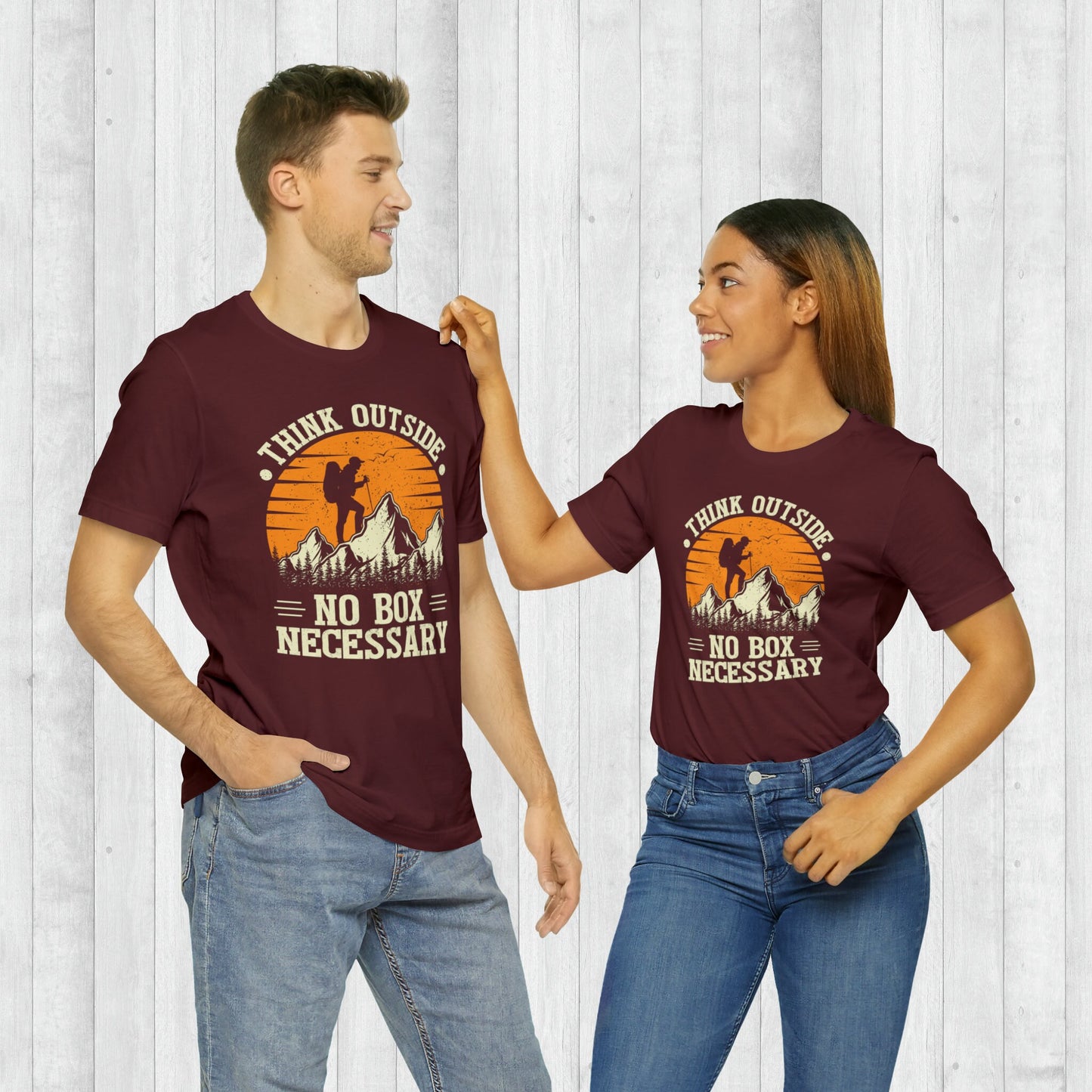 Think Outside, No Box Necessary T-Shirt, Adventure Shirt , Camping Shirts, Mountain Tee, Hiker Shirts, Nature Lover Shirt, Camping Gift