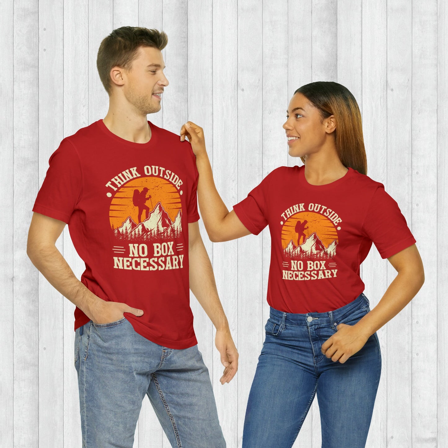 Think Outside, No Box Necessary T-Shirt, Adventure Shirt , Camping Shirts, Mountain Tee, Hiker Shirts, Nature Lover Shirt, Camping Gift