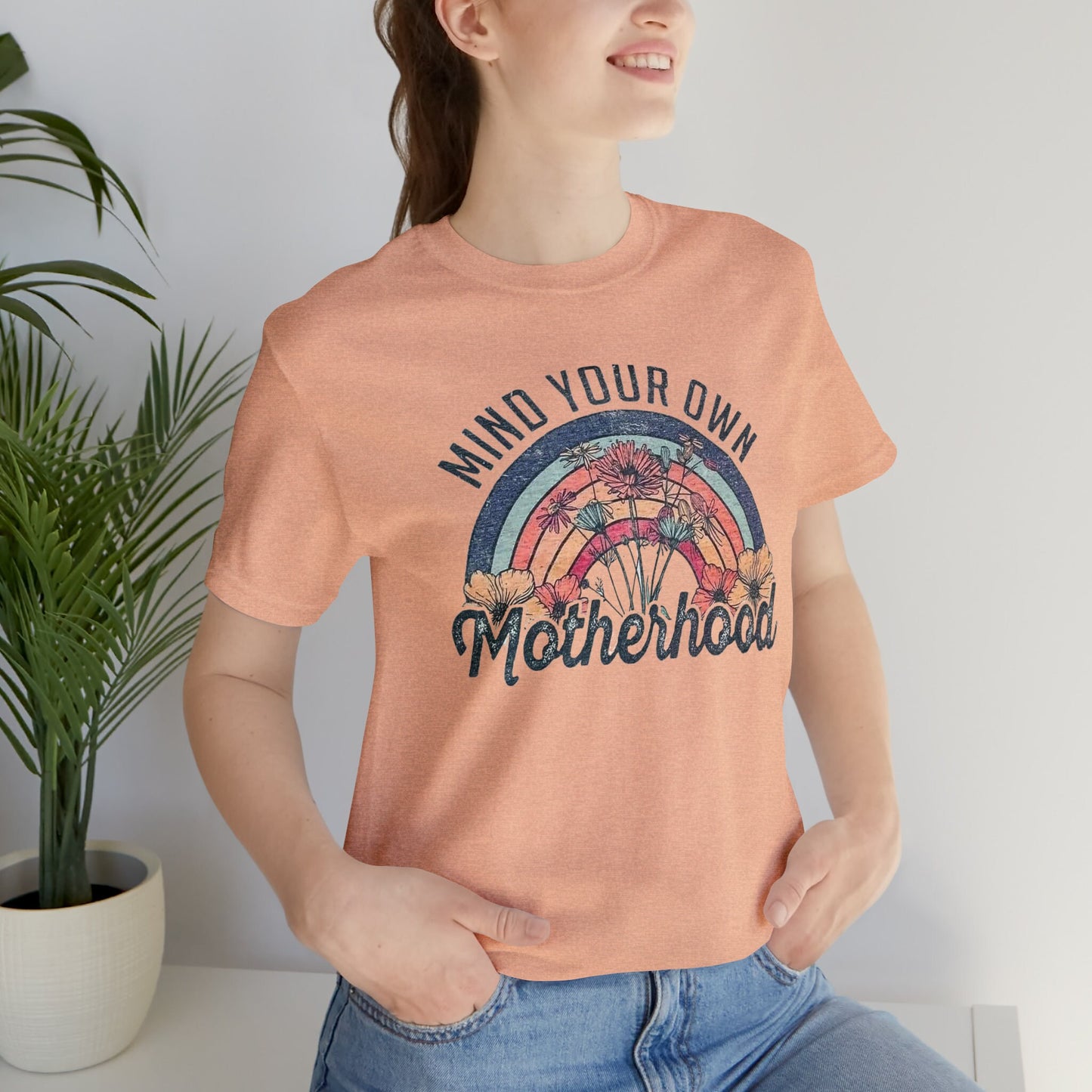 Cute Mind Your Own Motherhood T-shirt, gift for her, Parenting Tee, Sassy and Sarcastic Motherhood shirt