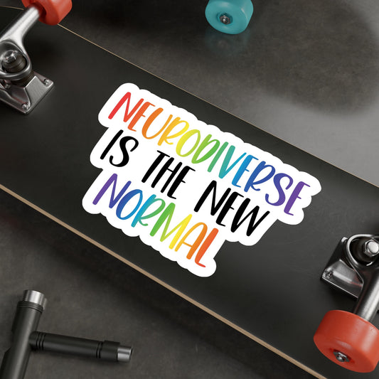 Neurodiverse is the new Normal Kiss-Cut Vinyl Decal, Neurodiversity, Representation, awareness, removable adhesive, indoor or outdoor use